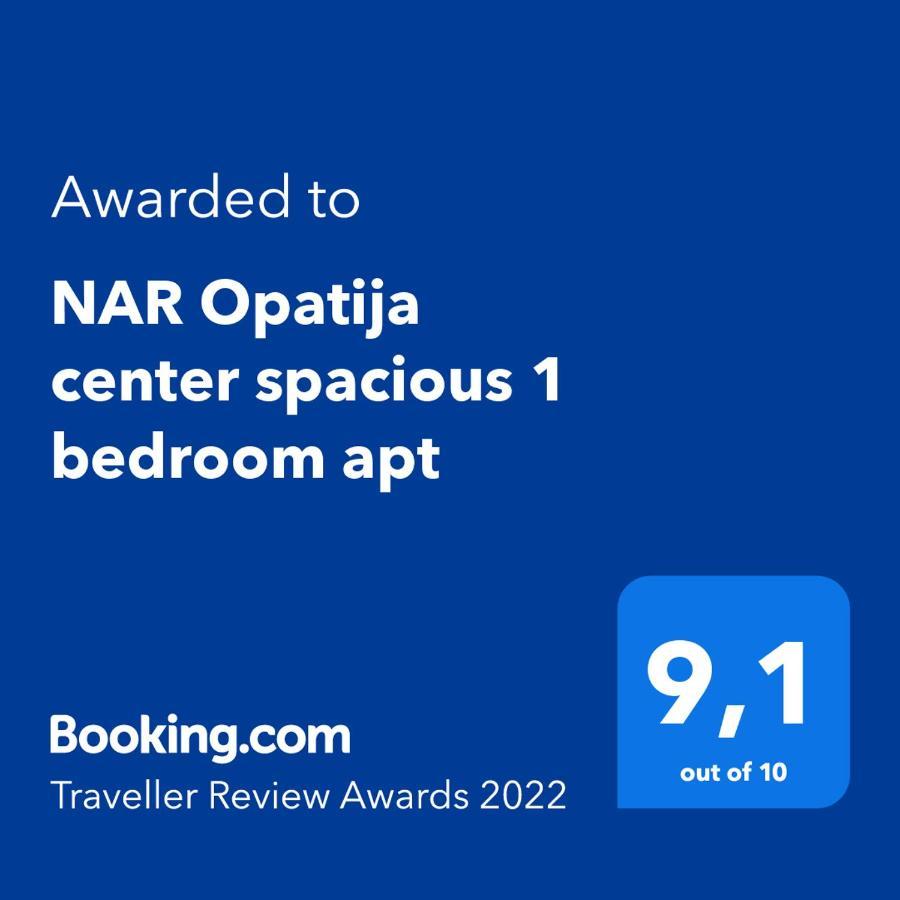 "Nar" Opatija Center Spacious 1 Bedroom Apt Luaran gambar